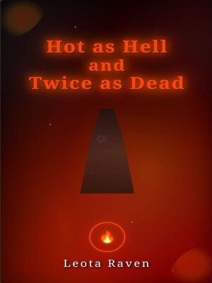 cover image of Hot as Hell and Twice as Dead